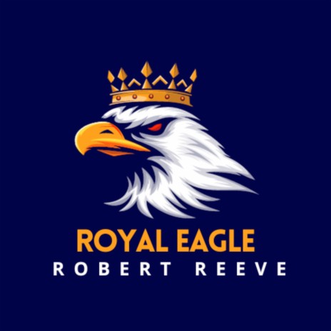 Royal Eagle | Boomplay Music