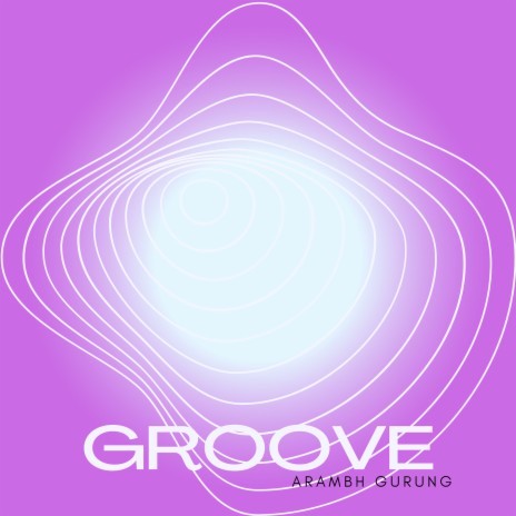 Groove | Boomplay Music