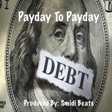 Payday To Payday | Boomplay Music