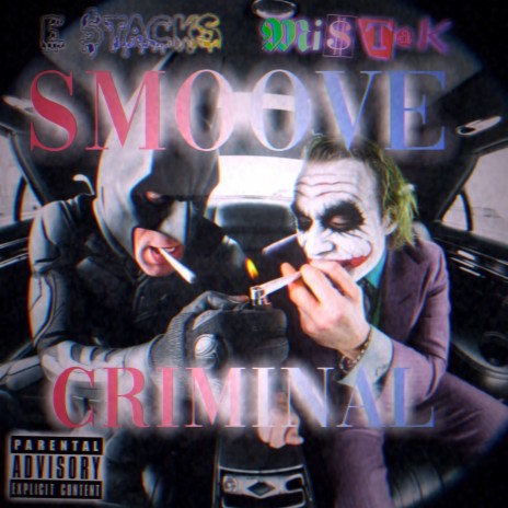 Smoove Criminal ft. Mista K | Boomplay Music