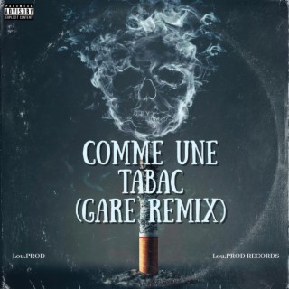 Comme Une Tabac