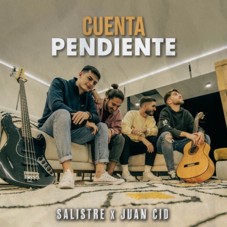 Cuenta Pendiente ft. Juan Cid | Boomplay Music