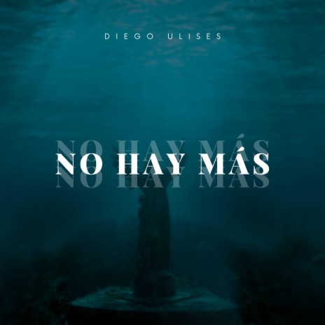 No hay más | Boomplay Music