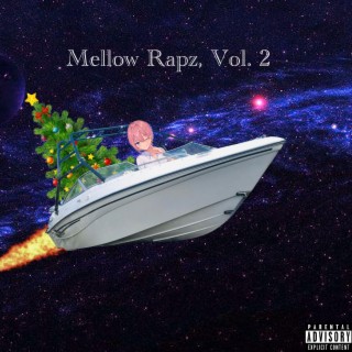 Mellow Rapz, Vol. 2