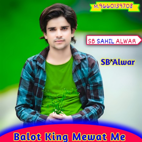 Balot King Mewat Me