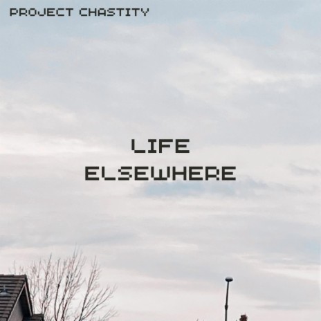 life elsewhere | Boomplay Music