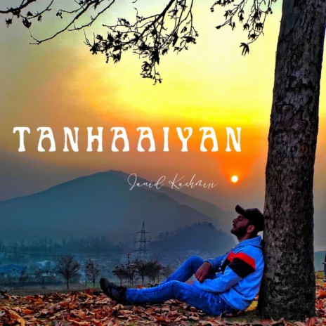 Tanhaaiyan | Boomplay Music