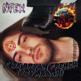 “FUCK BRYAN FRENCH ($CVMBAGH) NFEK”