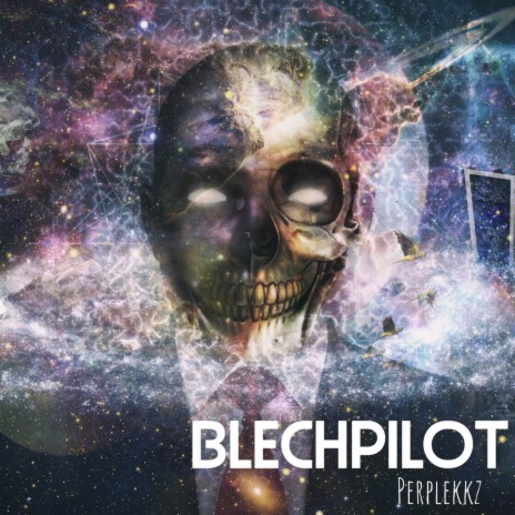Blechpilot ft. Perplekkz | Boomplay Music