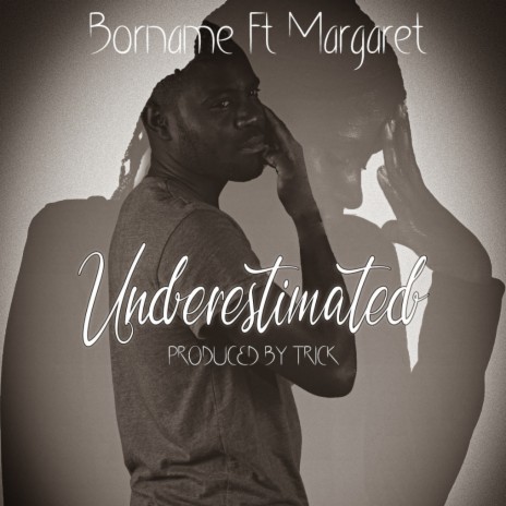 Underestimated | Boomplay Music