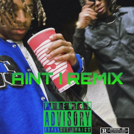 Aint I Remix