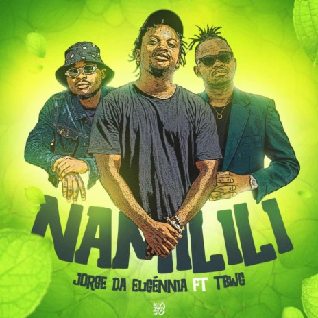 Namilili ft. TBWG | Boomplay Music