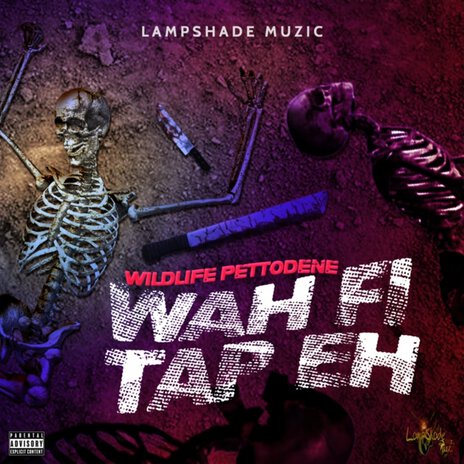 Wah Fi Tap Eh (Wah Fi Tap Eh) | Boomplay Music