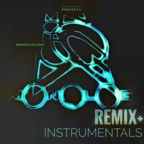 M.O.N.O.L.O.G. (Beatamin C Remix Remix Instrumental) ft. Beatamin C