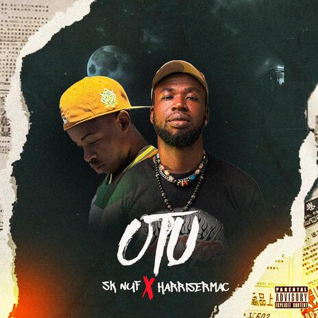 OTU ft. Harris ermac | Boomplay Music