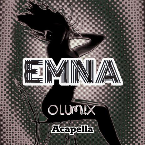 Emna (Acapella Version) | Boomplay Music