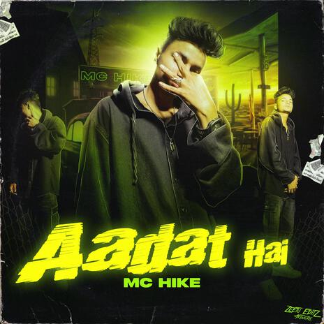 AADAT HAI | Boomplay Music