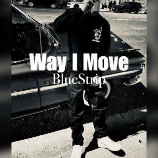 Way I Move