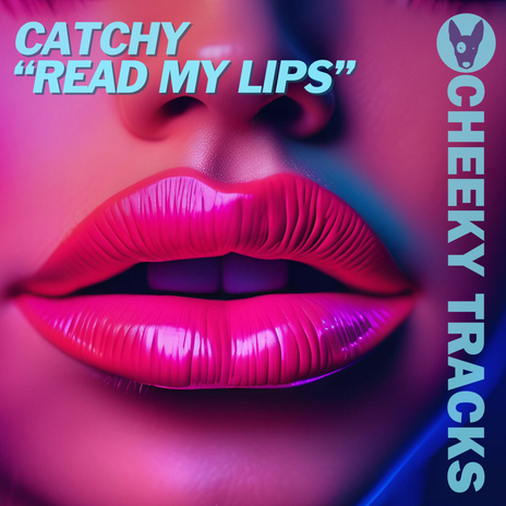 Read My Lips | Boomplay Music