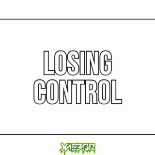 Losing Control