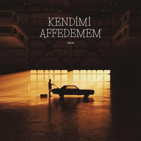 Kendimi Affedemem | Boomplay Music