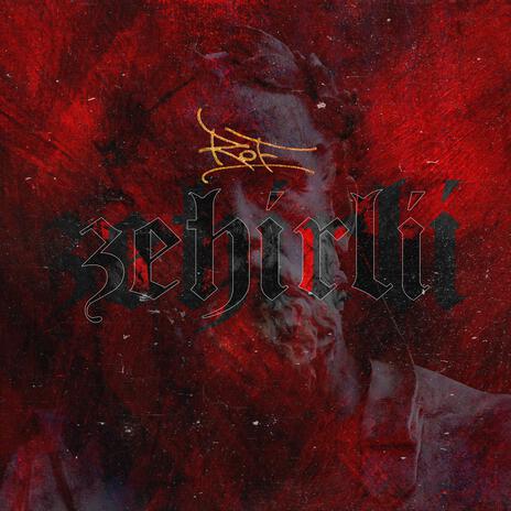 Zehirli | Boomplay Music