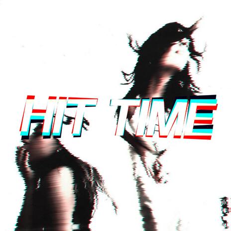 Hit Time | Boomplay Music