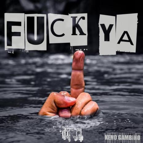 Fuck ya | Boomplay Music