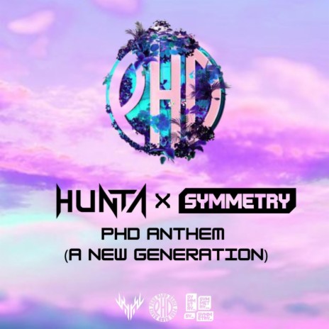 PHD Anthem (A New Generation) (Radio Edit) ft. Hunta | Boomplay Music