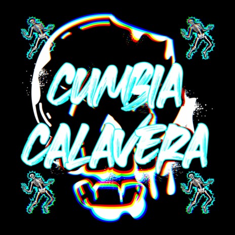 Cumbia Calavera | Boomplay Music