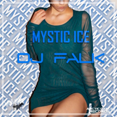 Mystic Ice | Boomplay Music