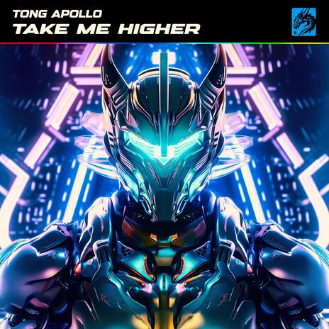 Take Me Higher | Boomplay Music