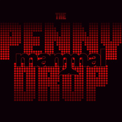 The Penny Drop | Boomplay Music