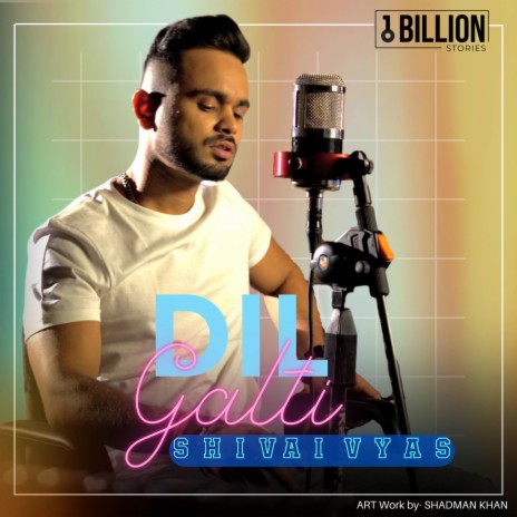 Dil Galti | Boomplay Music