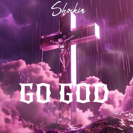 Go God | Boomplay Music