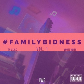 #familybidness Prod. by White Noise