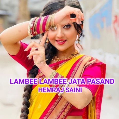 Lambee Lambee Jata Pasand | Boomplay Music