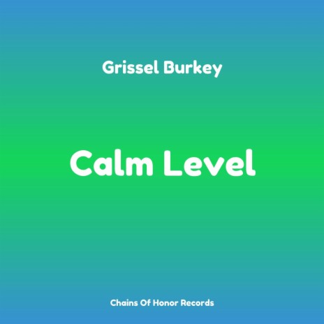 Calm Level | Boomplay Music