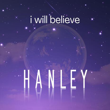 I Will Believe | Boomplay Music