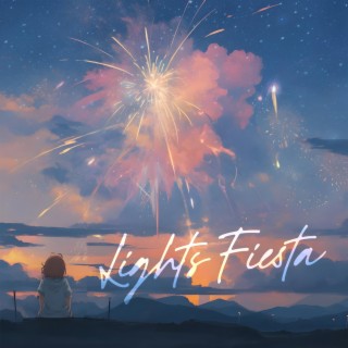 Lights Fiesta (feat. Helios Relaxing Space)