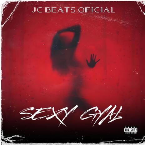 Sexy Gyal | Boomplay Music