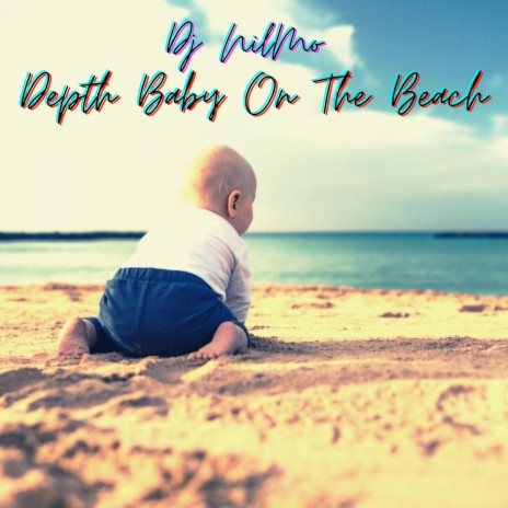 Depth Baby on the Beach