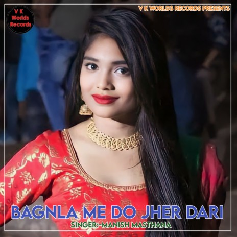 Bagnla Me Do Jher Dari | Boomplay Music