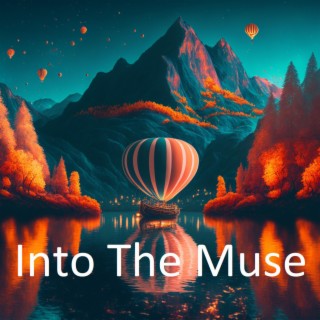 Into The Muse