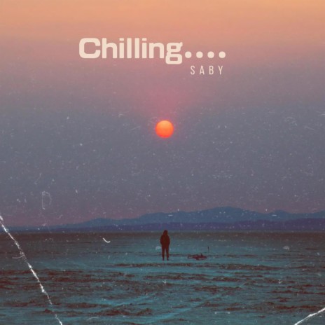 Chilling | Boomplay Music