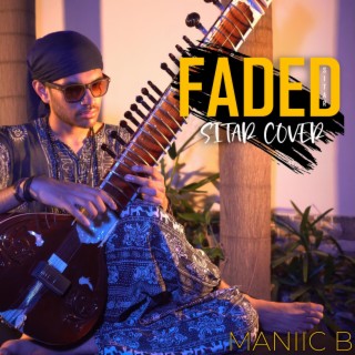 Faded (Sitar Cover)