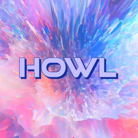 HOWL | Boomplay Music