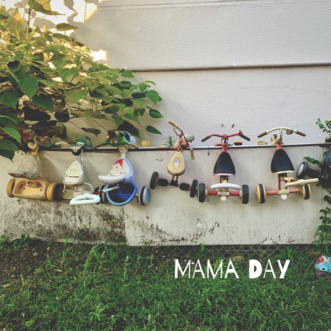 MAMA DAY | Boomplay Music