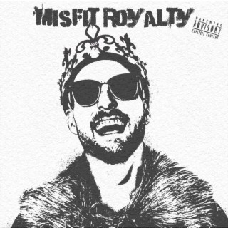 Misfit Royalty