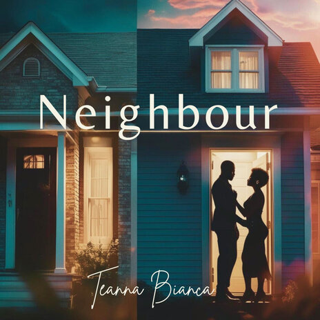 Neighbour | Boomplay Music